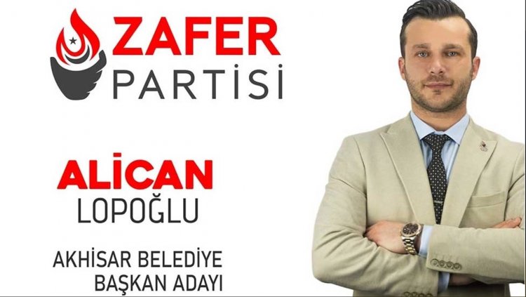 Zafer Partisi Akhisar Belediye Başkan Adayı Alican Lopoğlu oldu