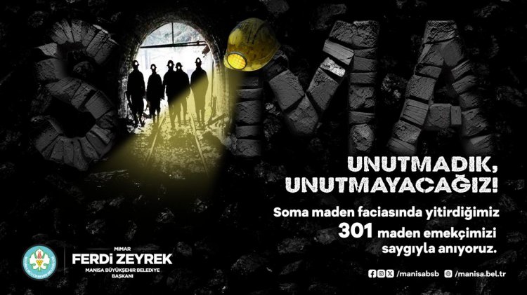 Başkan Ferdi Zeyrek, “Maden emekçilerimizi asla unutmayacağız”