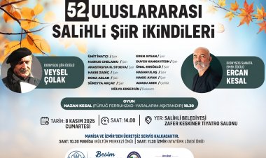 Salihli Şiir İkindileri 52’nci Kez Sanatseverlerle Buluşuyor