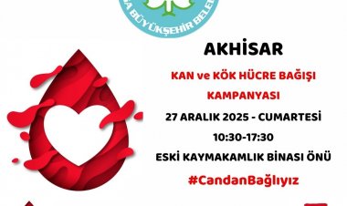AKHİSARDA BÜYÜKŞEHİRDEN KAN KAMPANYASI