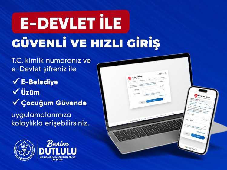 Manisa Büyükşehir Belediyesi Dijital Hizmetlerde e-Devlet Dönemini Başlattı
