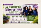 Alaşehir’de Uluslararası Kültür, Sanat ve Üzüm Festivali Başlıyor